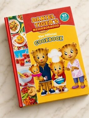The Official Daniel Tiger Cookbook: 45 Grr-ific Recipes